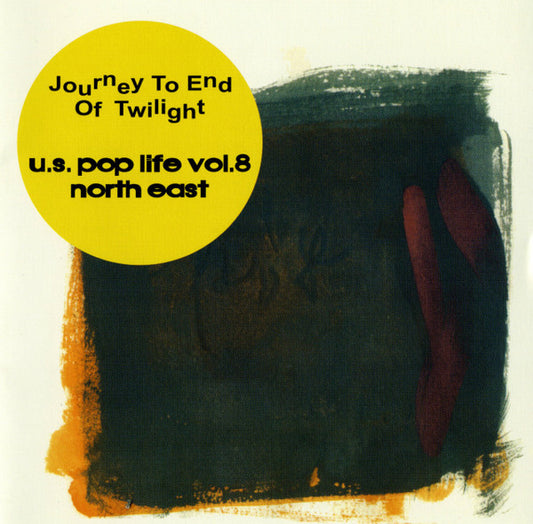 Journey To End Of Twilight (U.S. Pop Life Vol.8 North East) - CD - NUEVO / PRECINTADO - NEW / SEALED.