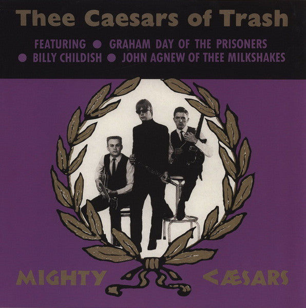 Mighty Caesars - Thee Caesars Of Trash (LP, Album, RE)