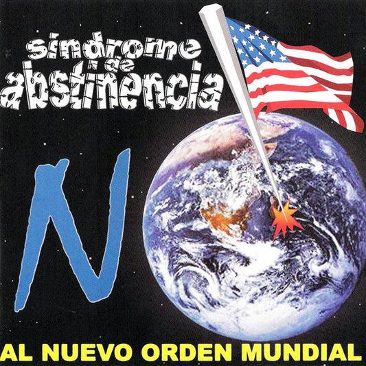 Sindrome De Abstinencia – No Al Nuevo Orden Mundial - CD - NUEVO / PRECINTADO - NEW / SEALED.