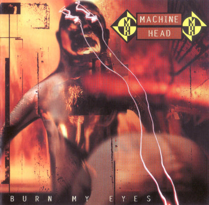 Machine Head – Burn My Eyes - CD - 2011 - Roadrunner Records – RR 9016-2 - NUEVO / PRECINTADO - NEW / SEALED.