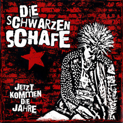 Die Schwarzen Schafe – Jetzt Kommen Die Jahre - LP - 2010 - Campary Records – CR 060 - NEW - SEALED.