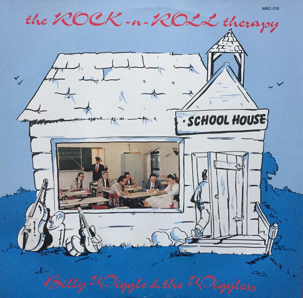 Billy Wiggle & The Wigglers – The Rock-N-Roll Therapy - LP - Mac Records – MAC-015 - Good Condition (VG+ / VG)