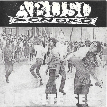 Abuso Sonoro – Revolte-Se!!! - 7" - 1997 - Sin Fronteras Records – S.F.R.-8 - Muy Buen Estado / Very Good Condition (M- / VG+)