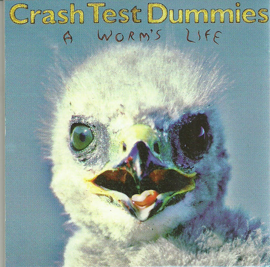 Crash Test Dummies – A Worm's Life - CD - NUEVO / PRECINTADO - NEW / SEALED.