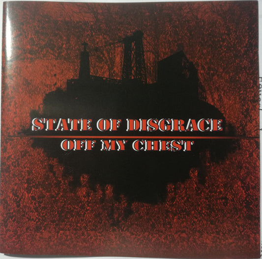 State Of Disgrace / Off My Chest – State Of Disgrace - Off My Chest - CD - NUEVO / PRECINTADO - NEW / SEALED.