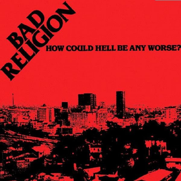 Bad Religion - How Could Hell Be Any Worse - CD