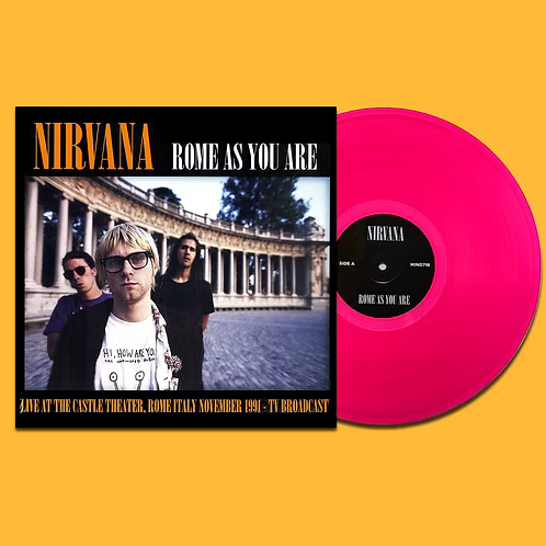NIRVANA LP Come As You Are Live At The Castle Theatre, Rome, Italy 1991 (Pink)