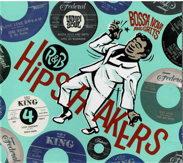 R&B Hipshakers Vol. 4 Bossa Nova And Grits - CD - 2015 - Vampi Soul – VAMPI CD 164 - NEW – SEALED.