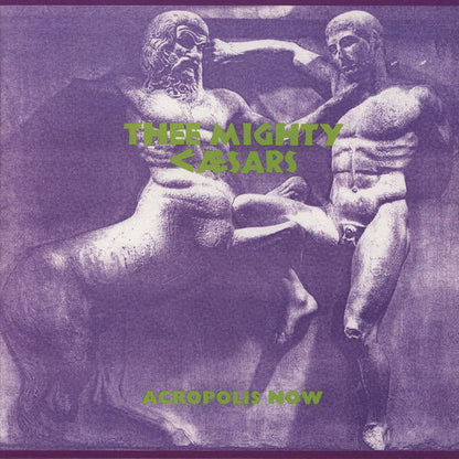 Thee Mighty Caesars - Acropolis Now (LP, Album, RE)