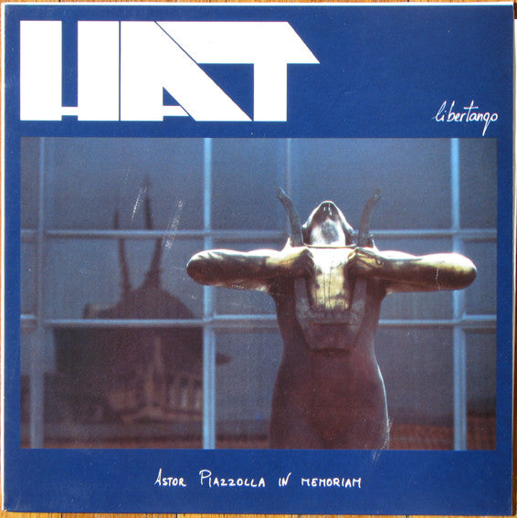 Hat – Libertango - Astor Piazzolla In Memoriam - LP - With Insert - 1989 - Iz ‎– IZ-365 - Very Good Condition (VG+ / VG+)