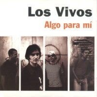 Los Vivos – Algo para mi - CD - CD Very Good Plus Condition / Cover Very Good Plus Condition (VG+/VG+)