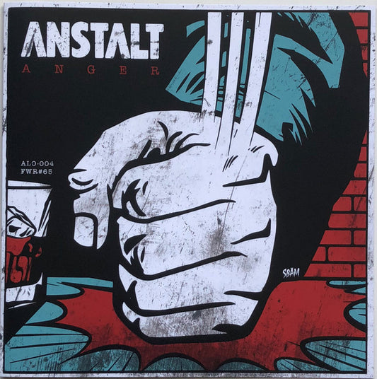 Anstalt – Anger - 7" - Red - 2018 - Farewell Records – FWR#65, A-Lo Records – ALO-004
