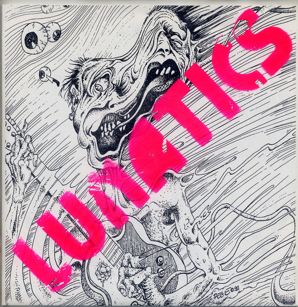 Lunatics – Speedfreak - 7" - #103 - Green Spray-Paint - 1990 - Bizzar Division – Very Good Condition (M- / VG+)