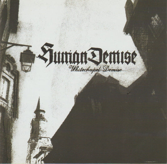 Human Demise – Whitechapel Demise - CD - Nuevo sin usar pero no precintado / New and unplayed but not sealed.