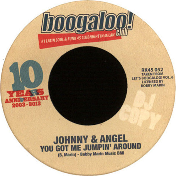 Johnny & Angel – You Got Me Jumpin' Around - 7" - 2013 - Record Kicks – RK45 052 - Vinyl Near Mint / Generic Sleeve (M-/Generic)