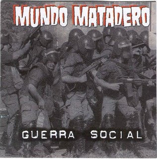 Mundo Matadero – Guerra Social - CD - 2003 - DDT Banaketak – DDT CD102 - NUEVO - PRECINTADO / NEW – SEALED.