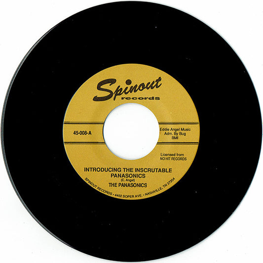 The Panasonics – Introducing The Inscrutable Panasonics / Panther - 7" - 1995 - Spinout Records – 45-008 - Like New (M- / Generic)