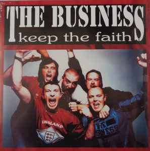 The Business ‎– Keep The Faith - LP - 2017 - Beat Generation ‎– BEAT - 63 - NUEVO / PRECINTADO - NEW / SEALED.