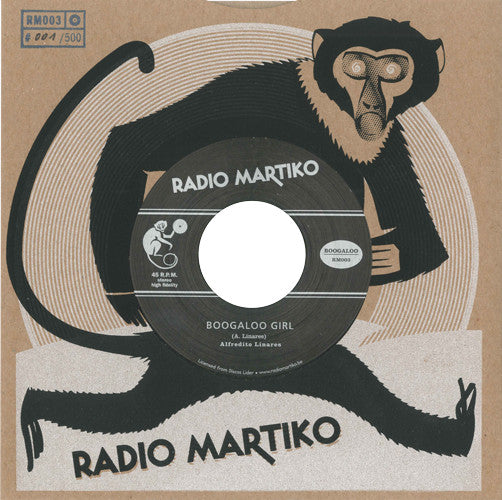 Alfredito Linares / Charlie Palomares Y Su Yuboney – Boogaloo Girl / Vives Bugaloo - 7" - #036 of 500 - 2016 - Radio Martiko – RM003 - Vinilo Como Nuevo / Portada Como Nueva (M-/M-).