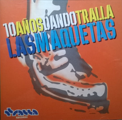 10 Años Dando Tralla Las Maquetas - CD - 2000 - Tralla Records – TRCD092 - Nuevo sin usar pero no precintado / New and unplayed but not sealed.