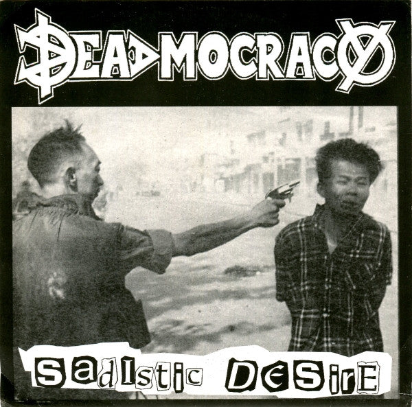 Deadmocracy / Necrose – Sadistic Desire / The End - 7" - 1997 - Elephant Records – ELE 008 - Vinyl New / Cover Like New (M/M-)