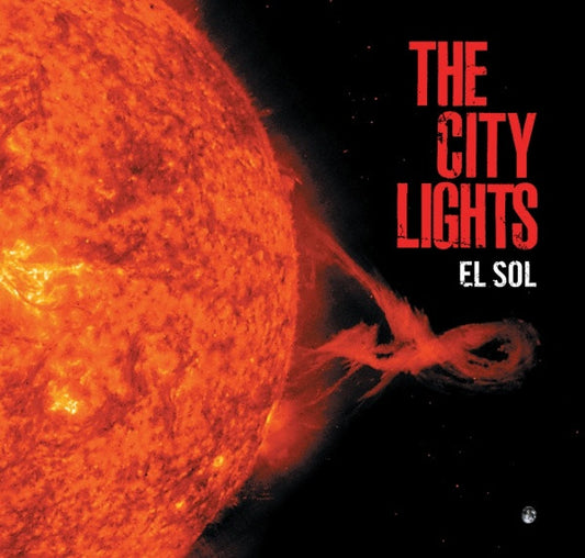 The City Lights – El Sol - CD - NEW – SEALED.