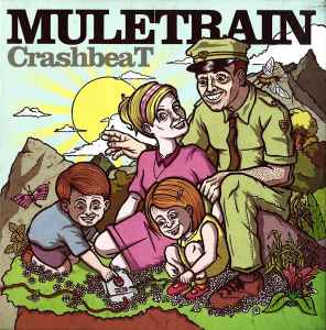 Muletrain ‎– Crashbeat - CD - Digipak - 2009 - Beat Generation ‎– BEAT 28, Protest And Survive ‎– PAS 001 - NUEVO - PRECINTADO / NEW – SEALED.
