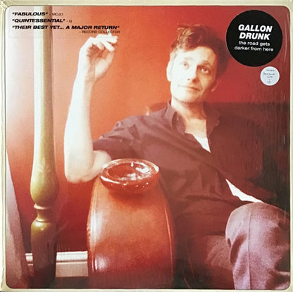 Gallon Drunk ‎– The Road Gets Darker From Here - LP - 2012 - Clouds Hill Recordings Ltd. ‎– CH035 - Like New / Like New (M-/M-)