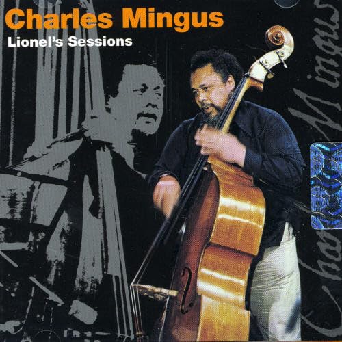 Charles Mingus – Lionel's Sessions - CD - NUEVO / PRECINTADO - NEW / SEALED.