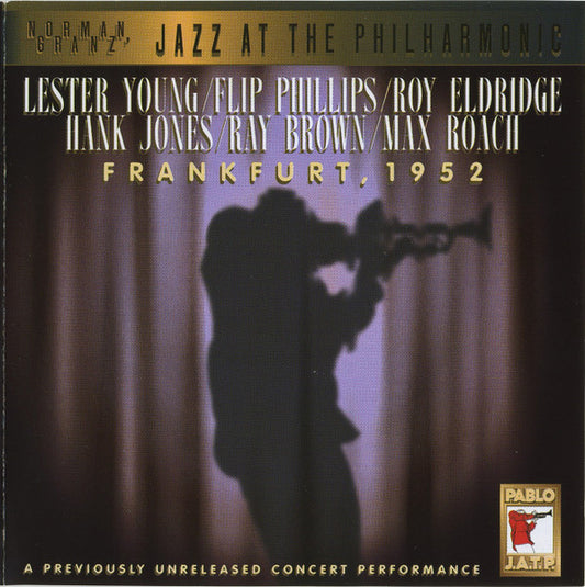 Lester Young, Flip Phillips, Roy Eldridge, Hank Jones, Ray Brown, Max Roach – Jazz At The Philharmonic-Frankfurt 1952 - CD - Nuevo sin usar pero no precintado / New and unplayed but not sealed.