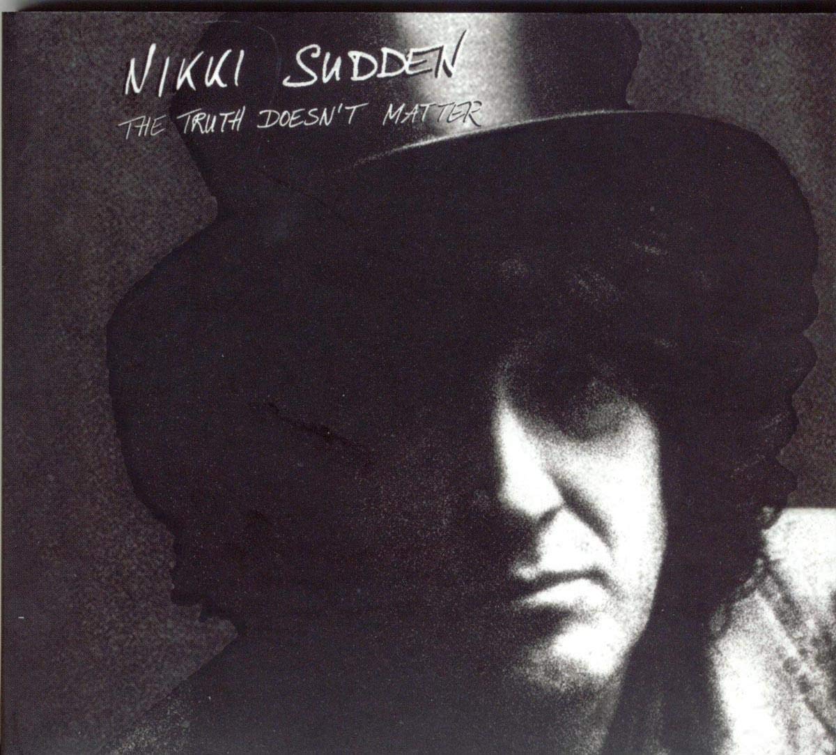 Nikki Sudden – The Truth Doesn't Matter - CD - Digipak - NUEVO - PRECINTADO / NEW – SEALED.