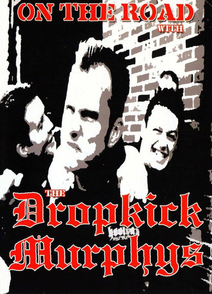 Dropkick Murphys – On The Road With The Dropkick Murphys - DVD - 2004 - Hellcat Records – 0462-9