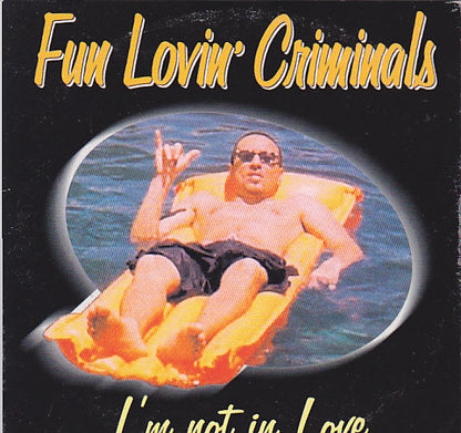 Fun Lovin' Criminals – I'm Not In Love - CD, Single, Promo - Spain 1997 - EMI – PE00022 - CD Very Good Plus (VG+) / Sleeve Very Good Plus (VG+)