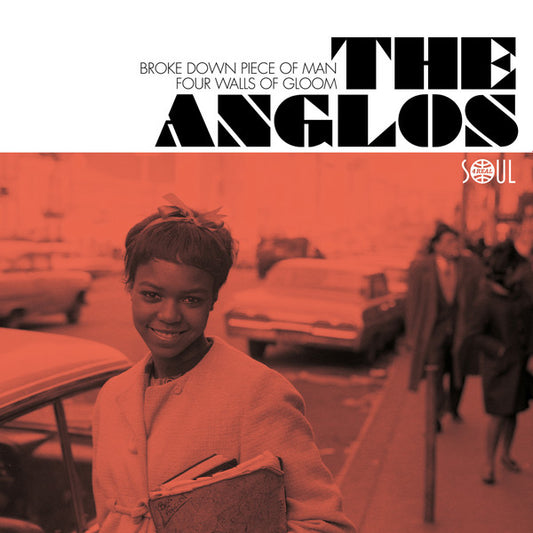 The Anglos – Broke Down Piece Of Man / Four Walls Of Gloom 7" - 2018 - Soul 4 Real Records – S4R03