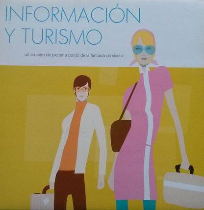 Información Y Turismo. Un Crucero De Placer A Bordo De La Fantasía De Siesta - LP - 2001 - Siesta – SIESTA 140 - Nuevo sin usar pero no precintado / New unplayed but not sealed.