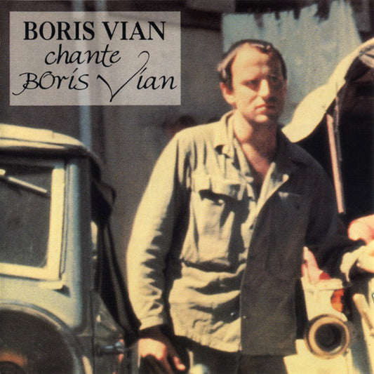 Boris Vian – Boris Vian Chante Boris Vian - CD - Nuevo sin usar pero no precintado / New and unplayed but not sealed.