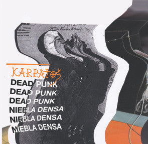 Karpatos – Dead Punk Niebla Densa - LP - 2016 - Discos Enfermos – DE #50 - New and unplayed but not sealed.