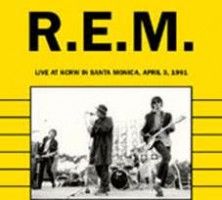R.E.M. - Live At Kcrw In Santa Monica, 1991 - CD