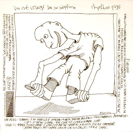 Rhythm Pigs – I'm Not Crazy I'm An Airplane - LP - 1988 - Konkurrel – K-001/107 - Very Good Condition (M- / VG+)