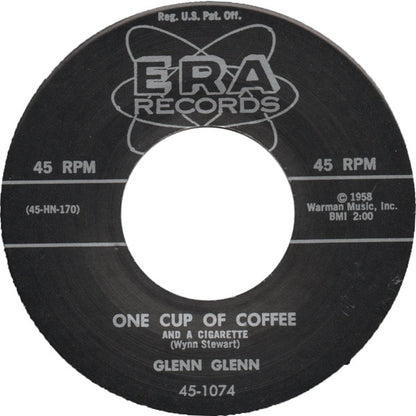 Glenn Glenn – Laurie Ann / One Cup Of Coffee And A Cigarette - 7" - Unofficial - Era Records – 45-1074 - Vinyl Like New / Generic Sleeve (M-/Generic).