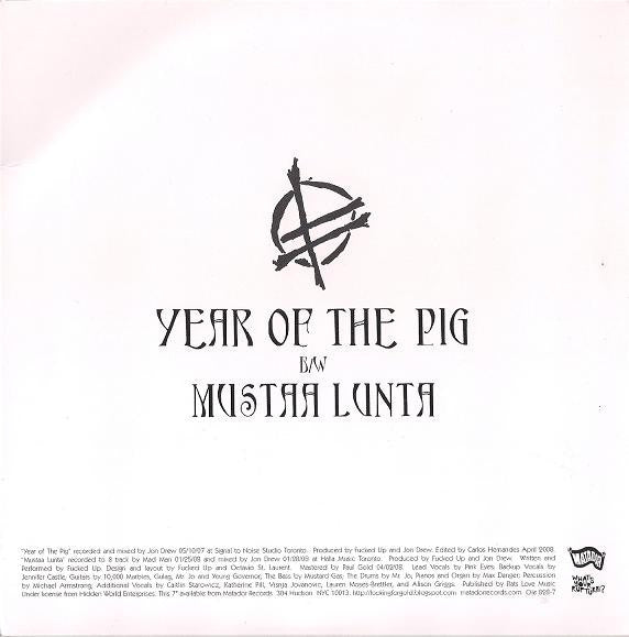 Fucked Up – Year Of The Pig - 7" - With Insert - 2008 - Matador – OLE 828-7 - Very Good Condition (M / VG+)