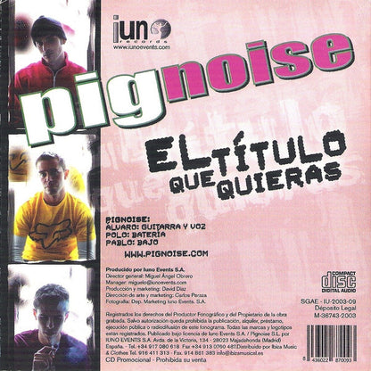 Pignoise – El Título Que Quieras - CD, Single, Promo, Cardsleeve - 2003 - Iuno Records – IU-2003-09 - CD Very Good Plus (VG+) / Cover Very Good Plus (VG+)