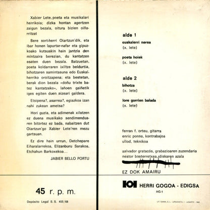 Xabier Lete ‎– Euskalerri Nerea - 7" - 1968 - Herri Gogoa ‎– HG-1, Edigsa ‎– HG-1 - Includes Insert with Lyrics - Vinyl Very Good Plus / Sleeve Very Good Plus (VG+/VG+).