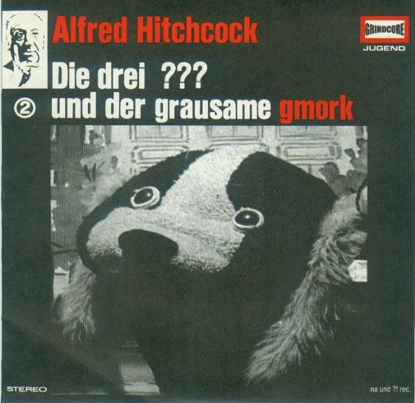 Gmork / I Shot Cyrus – Alfred Hitchcock Die Drei ??? Und Der Grausame Gmork / I Shot Cyrus - 7" - 2002 - Na Und?! Records – N.U.?! 08/2002