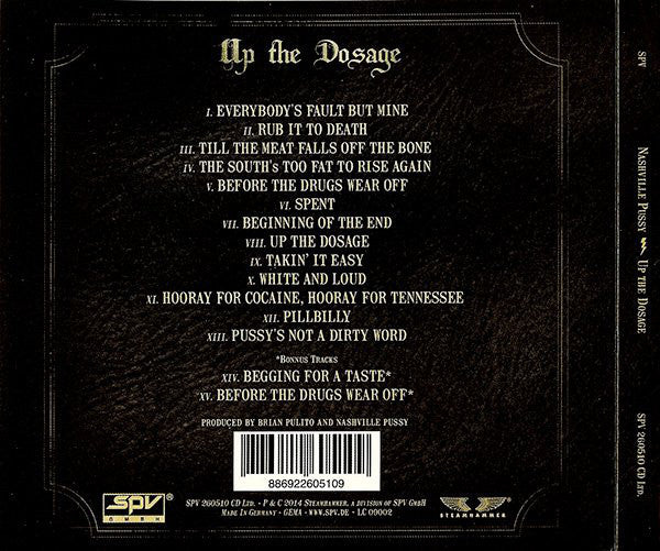 Nashville Pussy – Up The Dosage - CD - 2014 - Steamhammer – SPV 260512 CD - NEW / SEALED.