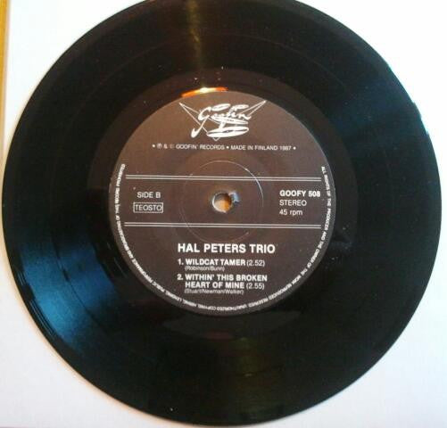 Hal Peters Trio ‎– Happy Again - 7" - 1987 - Goofin' Records (2) ‎– GOOFY 508 - Like New / Like New (M- / Generic)
