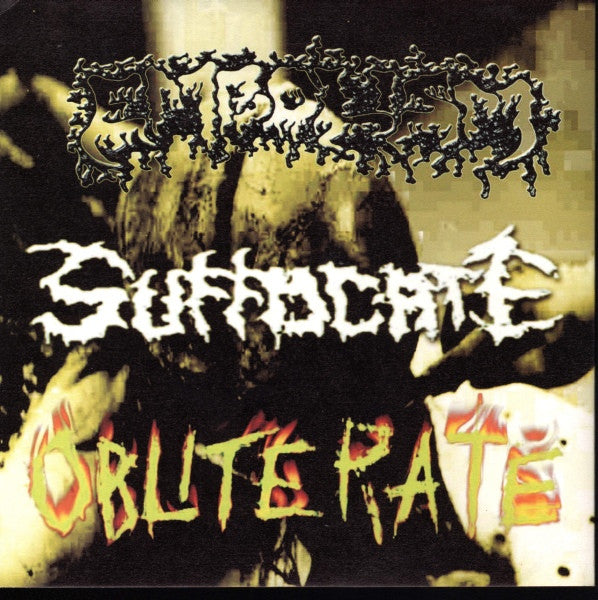 Haemorrhage / Embolism / Suffocate / Obliterate ‎– Rotten To The Gore / Deadly Results / I Have No Right / Boundless Violence 7" - 2000 - Erebos Productions ‎– ere 020