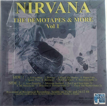 NIRVANA - The Demotapes & More Vol 1 - LP - 2016 - Unofficial - The Rebirth ‎– Takrl 2012-04 - Nuevo sin usar pero no precintado / New and unplayed but not sealed.