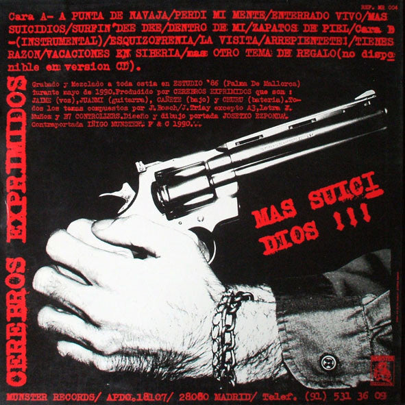 Cerebros Exprimidos – Más Suicidios - LP - Original Inner Sleeve - 1990 - Munster Records – MR 004 - Very Good Condition (VG+ / VG+)