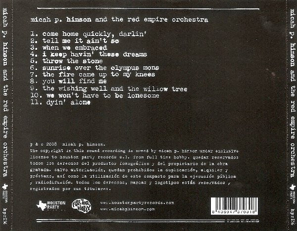 Micah P. Hinson And The Red Empire Orchestra – Micah P. Hinson And The Red Empire Orchestra - CD - 2008 - Houston Party Records – HPR156